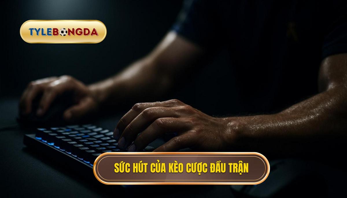 Bản chất và sức hút của kèo cược đội ghi bàn trong 10 phút đầu