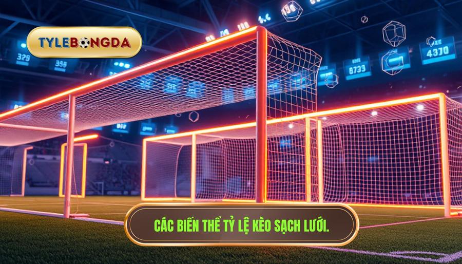 Các biến thể phổ biến của tỷ lệ kèo sạch lưới